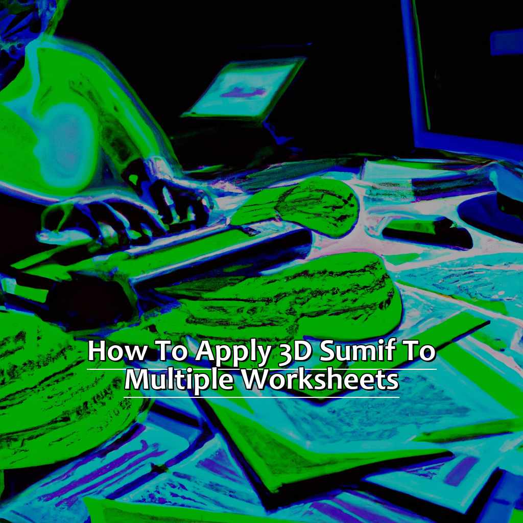  3D Sumif For Multiple Worksheets ManyCoders
