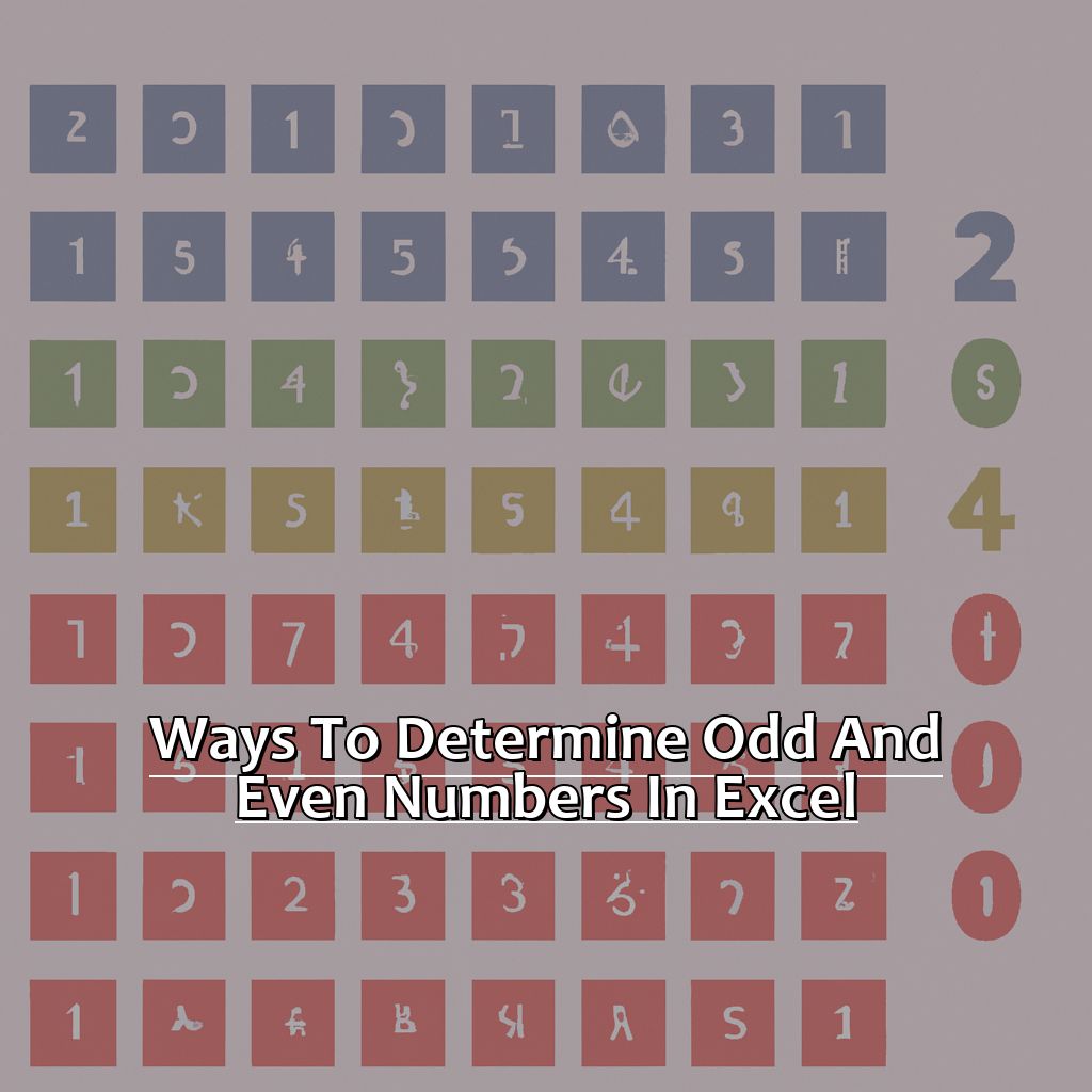 Ways to Determine Odd and Even Numbers in Excel-Determining If a Number is Odd or Even in Excel, 