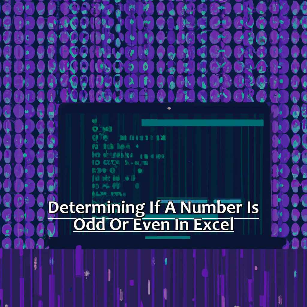 Determining If A Number Is Odd Or Even In Excel