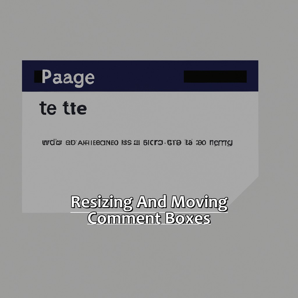 Resizing and Moving Comment Boxes-Formatting Text in Comment Boxes in Excel, 