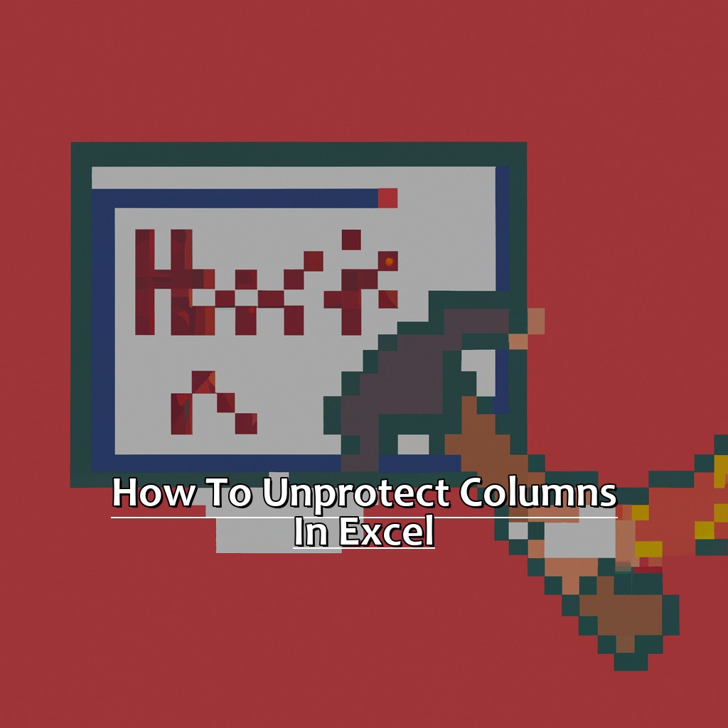 How to Unprotect Columns in Excel-Hiding and Protecting Columns in Excel, 