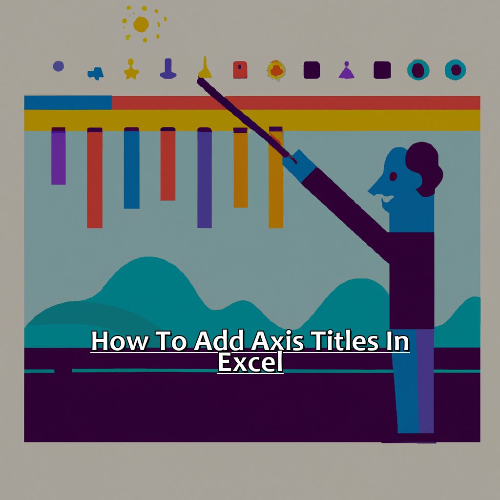 How To Add Axis Titles In Excel