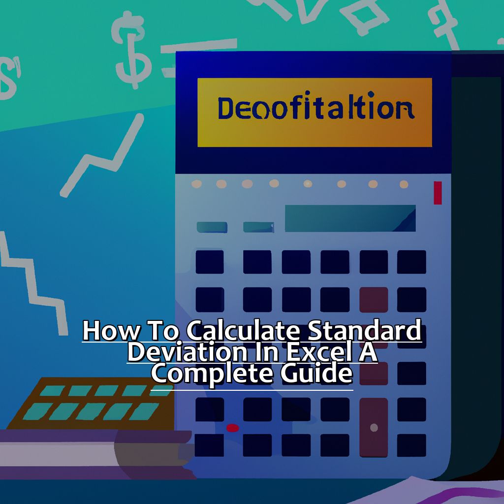 How to Calculate Standard Deviation in Excel: A Complete Guide-How to Do Standard Deviation in Excel, 