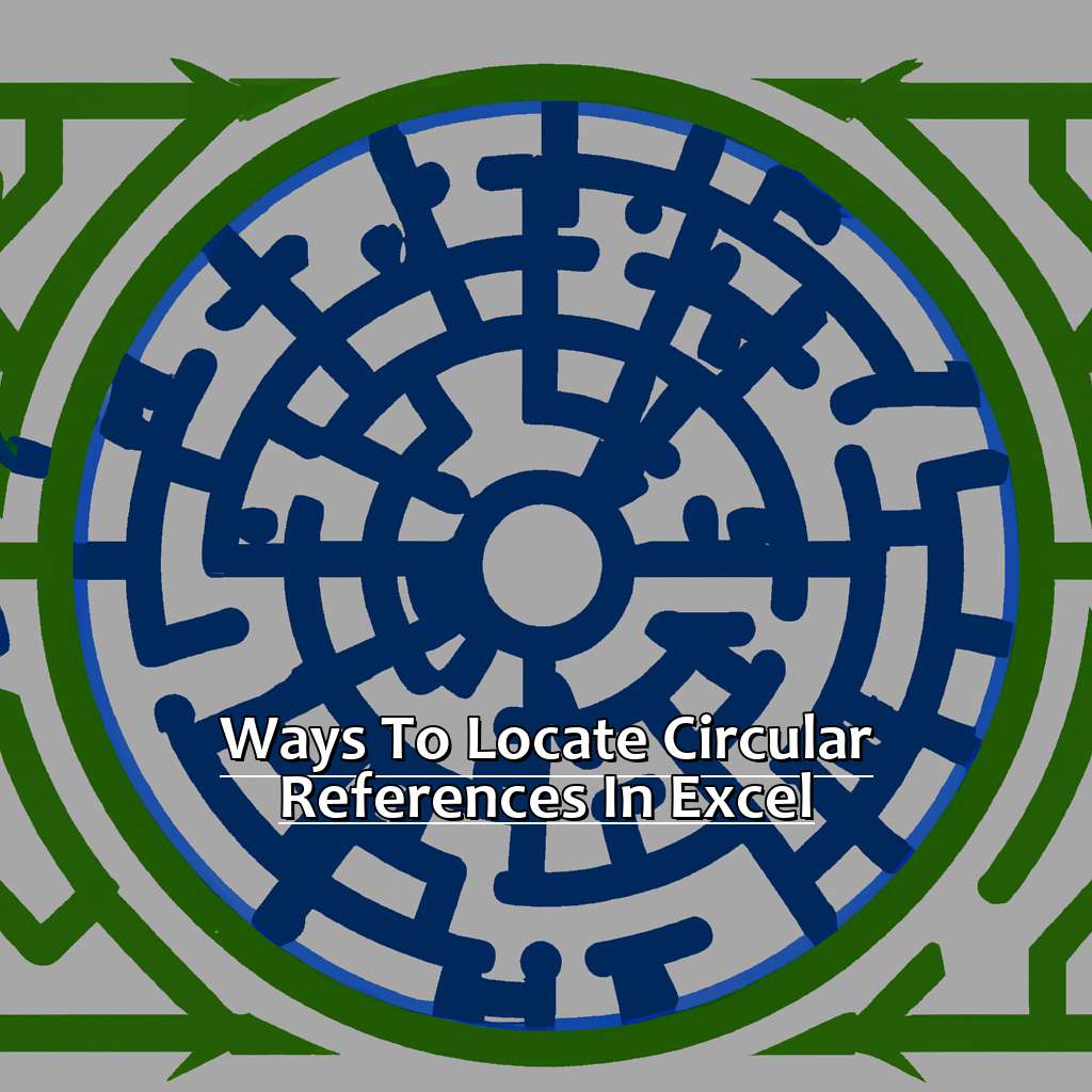 Ways to Locate Circular References in Excel-How to Find Circular References in Excel, 