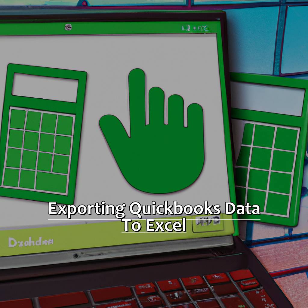 Exporting Quickbooks Data to Excel-How to Get Quickbooks Data into Excel, 