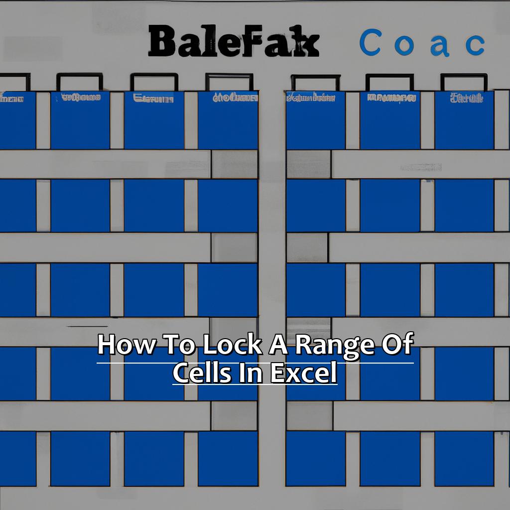 How to Lock a Range of Cells in Excel-How to Lock a Cell in Excel, 