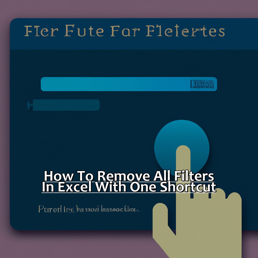 how-to-remove-all-filters-in-excel-with-one-shortcut-manycoders