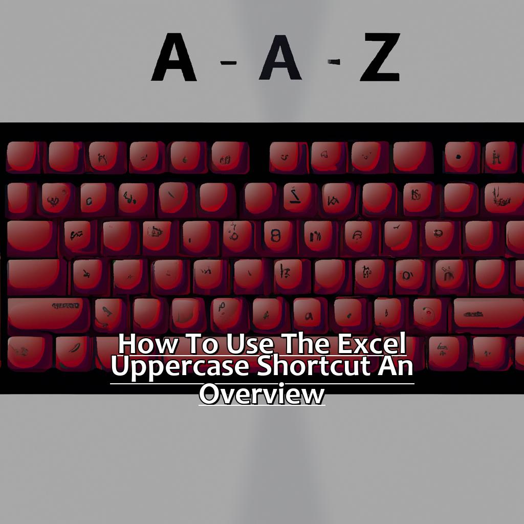 how-to-use-the-excel-uppercase-shortcut-manycoders