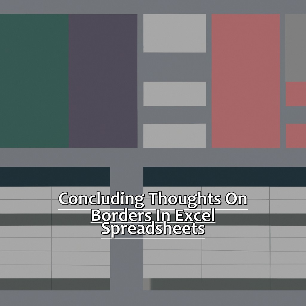Concluding Thoughts on Borders in Excel Spreadsheets-Removing Borders in Excel, 